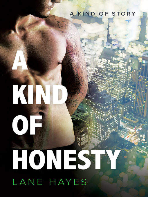Title details for A Kind of Honesty by Lane Hayes - Available